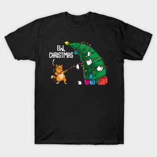 Ew, Christmas. Funny Christmas Sweater 2020. T-Shirt